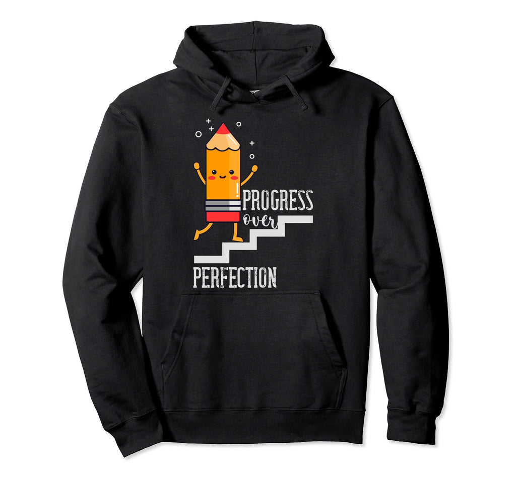 Progress Over Perfection Motivational Hoodie - Unique Graphic for Adults - T-Shirt, Sweatshirt, Hoodie