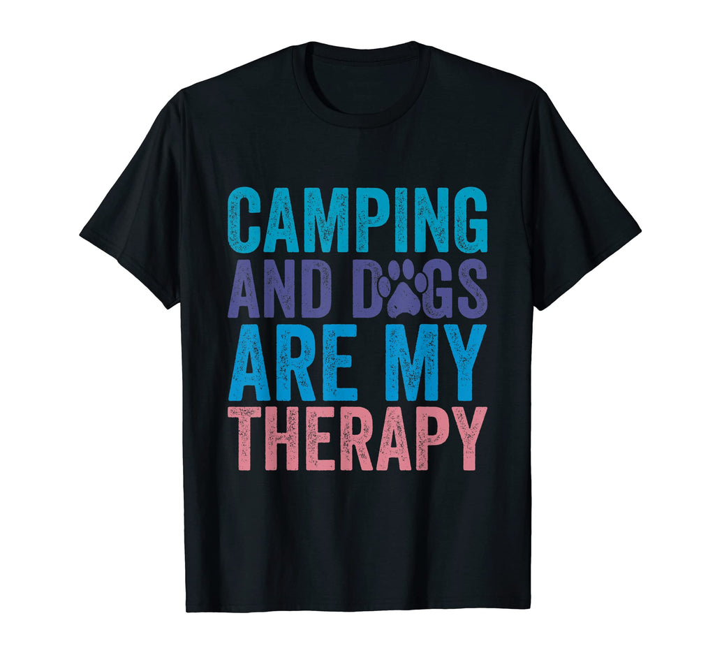 Camping And Dogs Are My Therapy T-Shirt - Graphic Print Men Women - T-Shirt, Sweatshirt, Hoodie