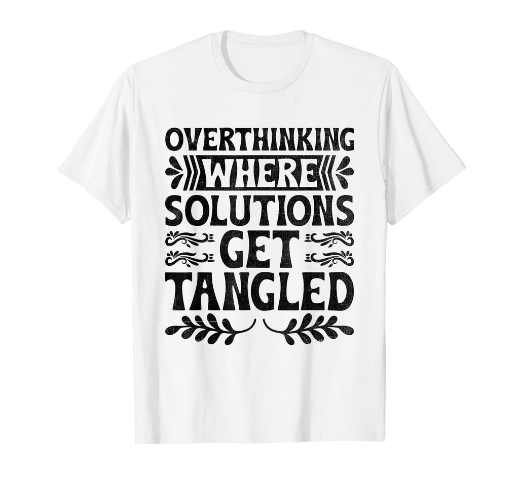 Overthinking Overthinker Funny Sarcasm T-Shirt - Graphic Print for Adults - T-Shirt, Sweatshirt, Hoodie