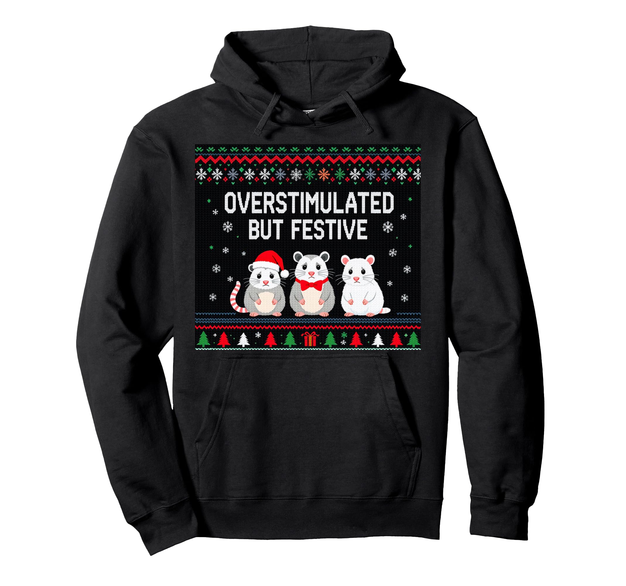 Overstimulated But Festive Possum Ugly Hoodie - Aesthetic Graphic Men Women - T-Shirt, Sweatshirt, Hoodie