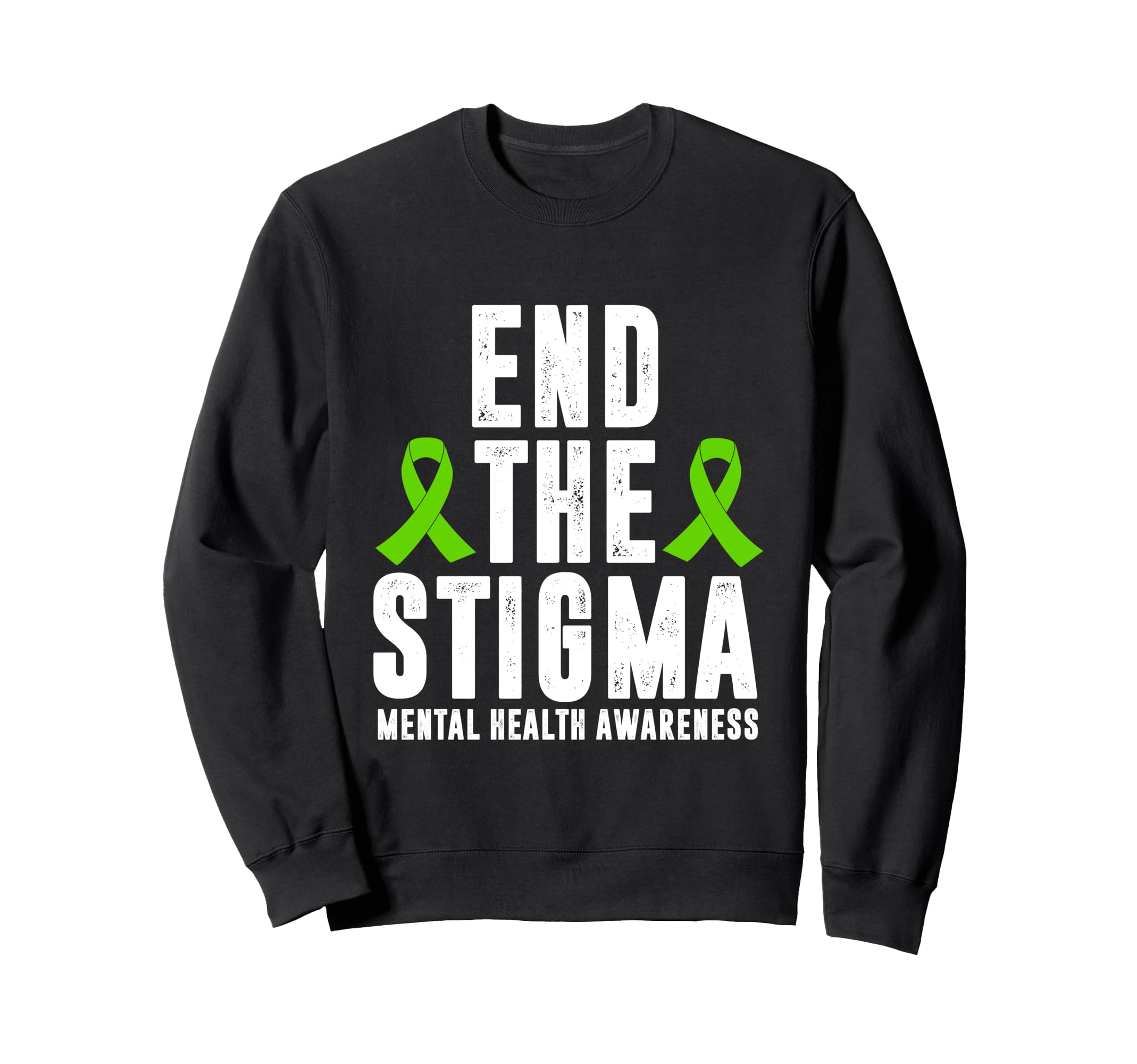 Mental Health Awareness End Stigma Sweatshirt - Minimalist Print Unisex - T-Shirt, Sweatshirt, Hoodie
