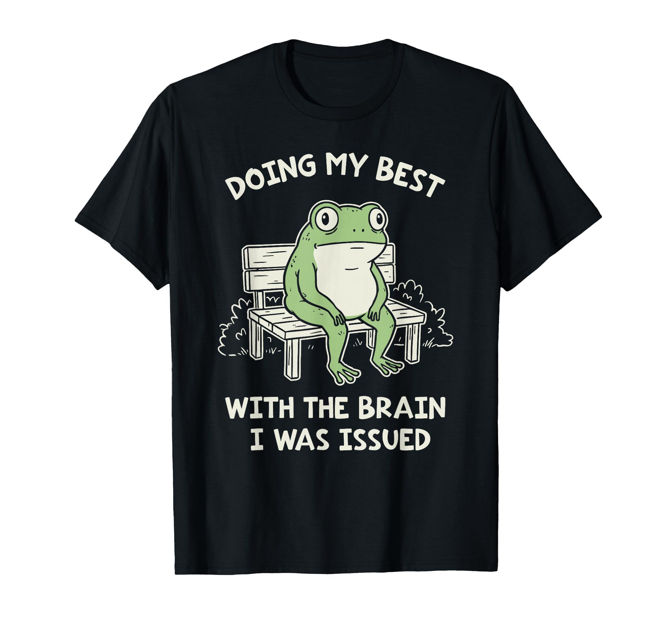 Funny Doing My Best Brain I Was T-Shirt - Streetwear Style for Adults - T-Shirt, Sweatshirt, Hoodie