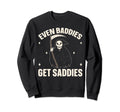 Bad Sad Baddie Mental Health Self Sweatshirt - Minimalist Print for Adults - T-Shirt, Sweatshirt, Hoodie