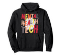 Groovy Mental Health Tech Mental Health Hoodie - Custom Art Print Unisex - T-Shirt, Sweatshirt, Hoodie