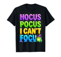 Adhd Hyperactivity Disorder Hocus Pocus I T-Shirt - Graphic Print Unisex - T-Shirt, Sweatshirt, Hoodie