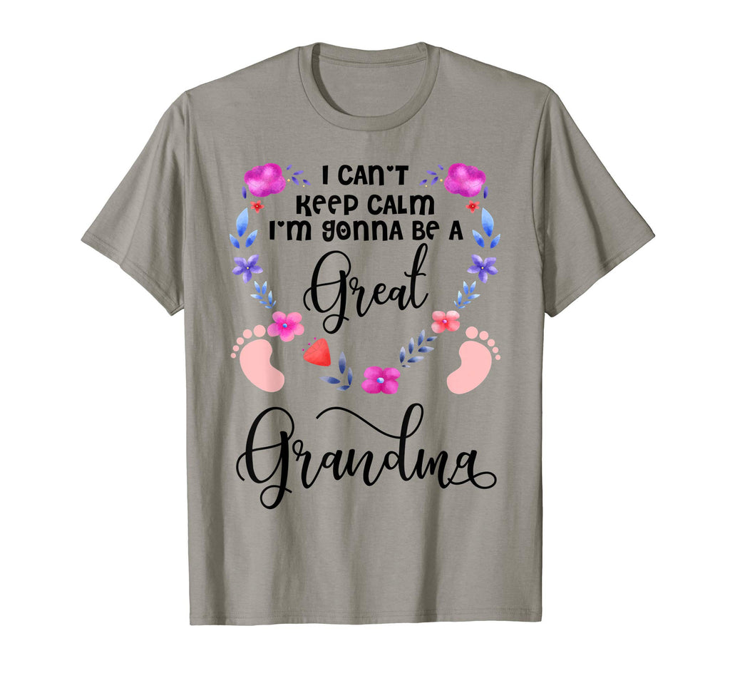 I Cant Keep Calm Im Gonna Be Great T-Shirt - Unique Graphic for Adults - T-Shirt, Sweatshirt, Hoodie