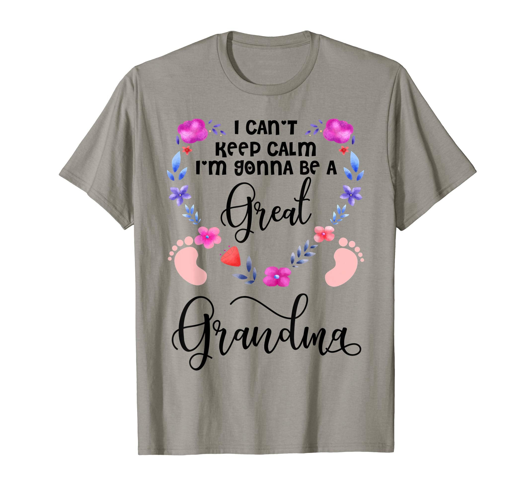 I Cant Keep Calm Im Gonna Be Great T-Shirt - Unique Graphic for Adults - T-Shirt, Sweatshirt, Hoodie