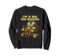 Reading Pun Im Big Fan Books Funny Sweatshirt - Minimalist Print Men Women - T-Shirt, Sweatshirt, Hoodie