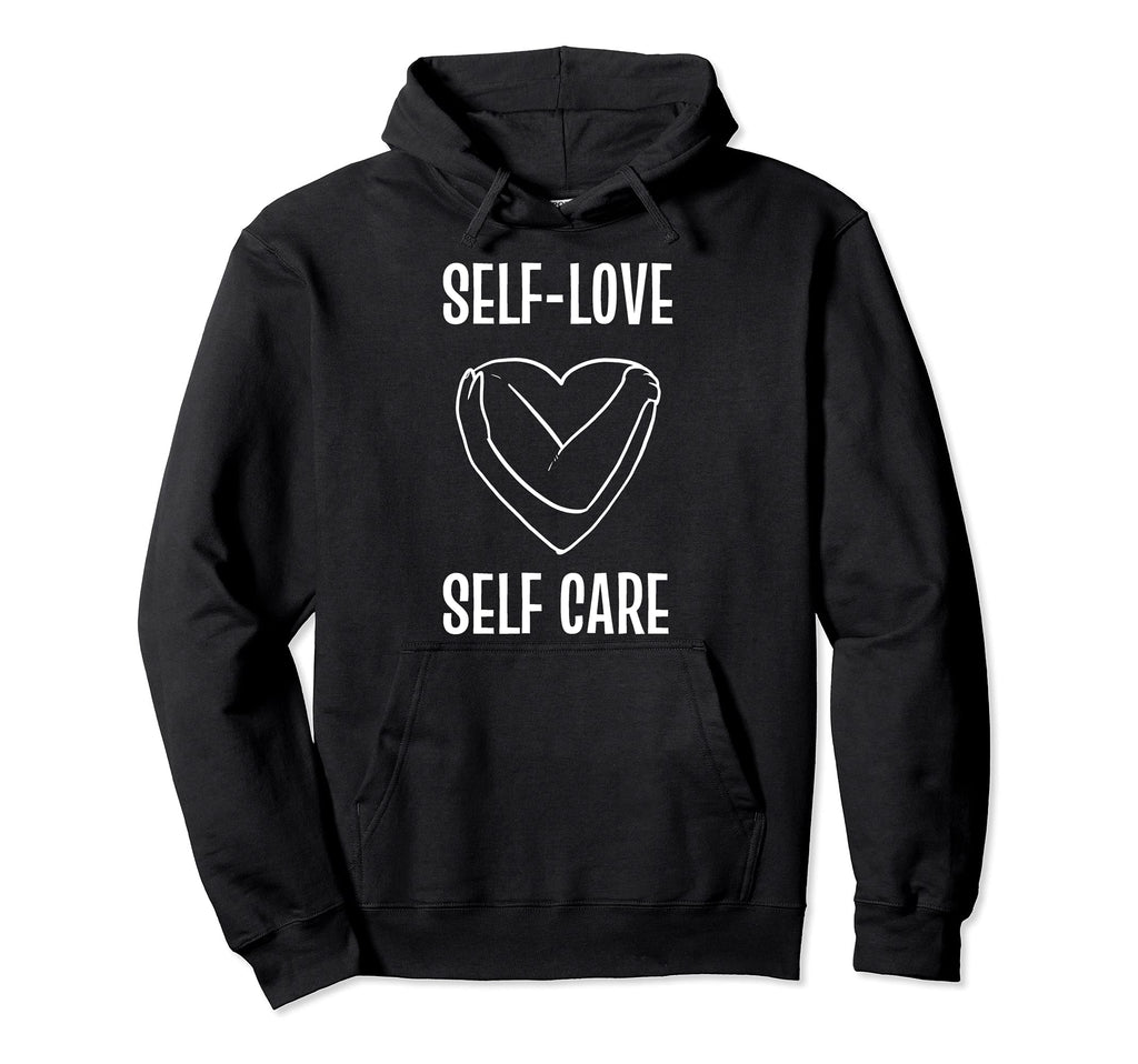Self Love Self Care Carefree And Hoodie - Custom Art Print for Adults - T-Shirt, Sweatshirt, Hoodie