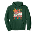 Mental Health Matters Inspirational Self Hoodie - Graphic Print for Adults - T-Shirt, Sweatshirt, Hoodie