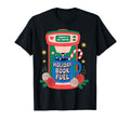 Book And Coffe Lover Holiday Book Fuel T-Shirt - Minimalist Print Men Women - T-Shirt, Sweatshirt, Hoodie