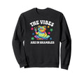 Vibes Are Shambles Hippie Frog Sweatshirt - Trendy Graphic Men Women - T-Shirt, Sweatshirt, Hoodie