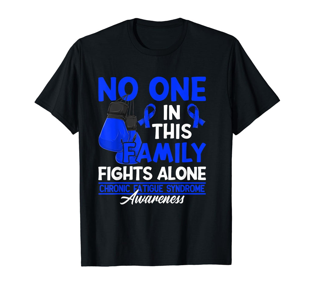 No One This Family Fights Alone T-Shirt - Novelty Apparel for Adults - T-Shirt, Sweatshirt, Hoodie