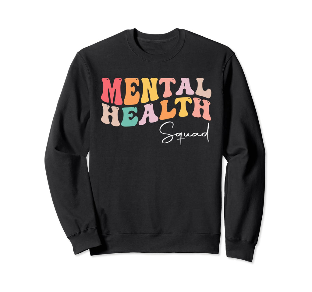 Mental Health Squad Brain Illness Sweatshirt - Streetwear Style Men Women - T-Shirt, Sweatshirt, Hoodie
