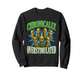 Chronically Overstimulated Pickles Sweatshirt - Novelty Apparel for Adults - T-Shirt, Sweatshirt, Hoodie