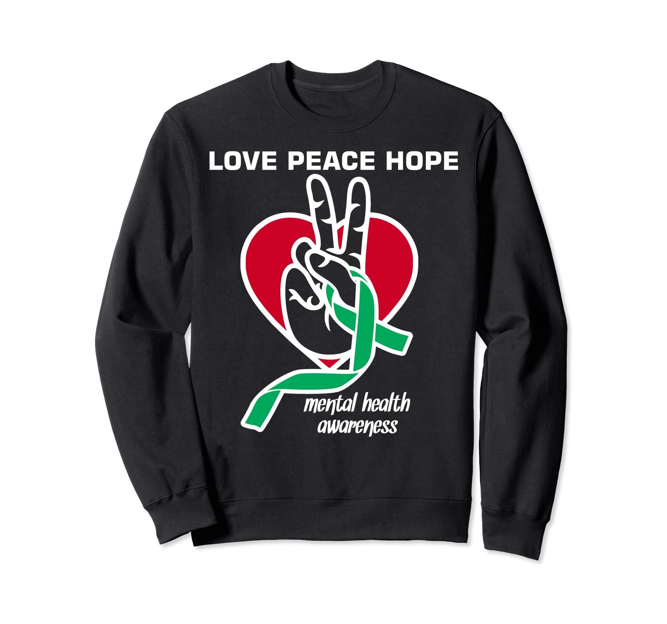Mental Health Awareness Month Love Sweatshirt - Custom Art Print Men Women - T-Shirt, Sweatshirt, Hoodie
