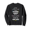 I Am Introvert I Live Fictional Sweatshirt - Trendy Graphic Men Women - T-Shirt, Sweatshirt, Hoodie
