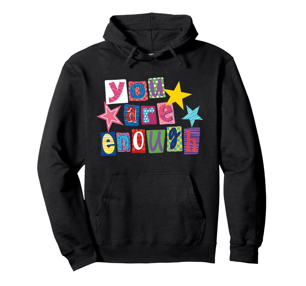 You Are Enough Rainbow Pride Flag Hoodie - Custom Art Print for Adults - T-Shirt, Sweatshirt, Hoodie