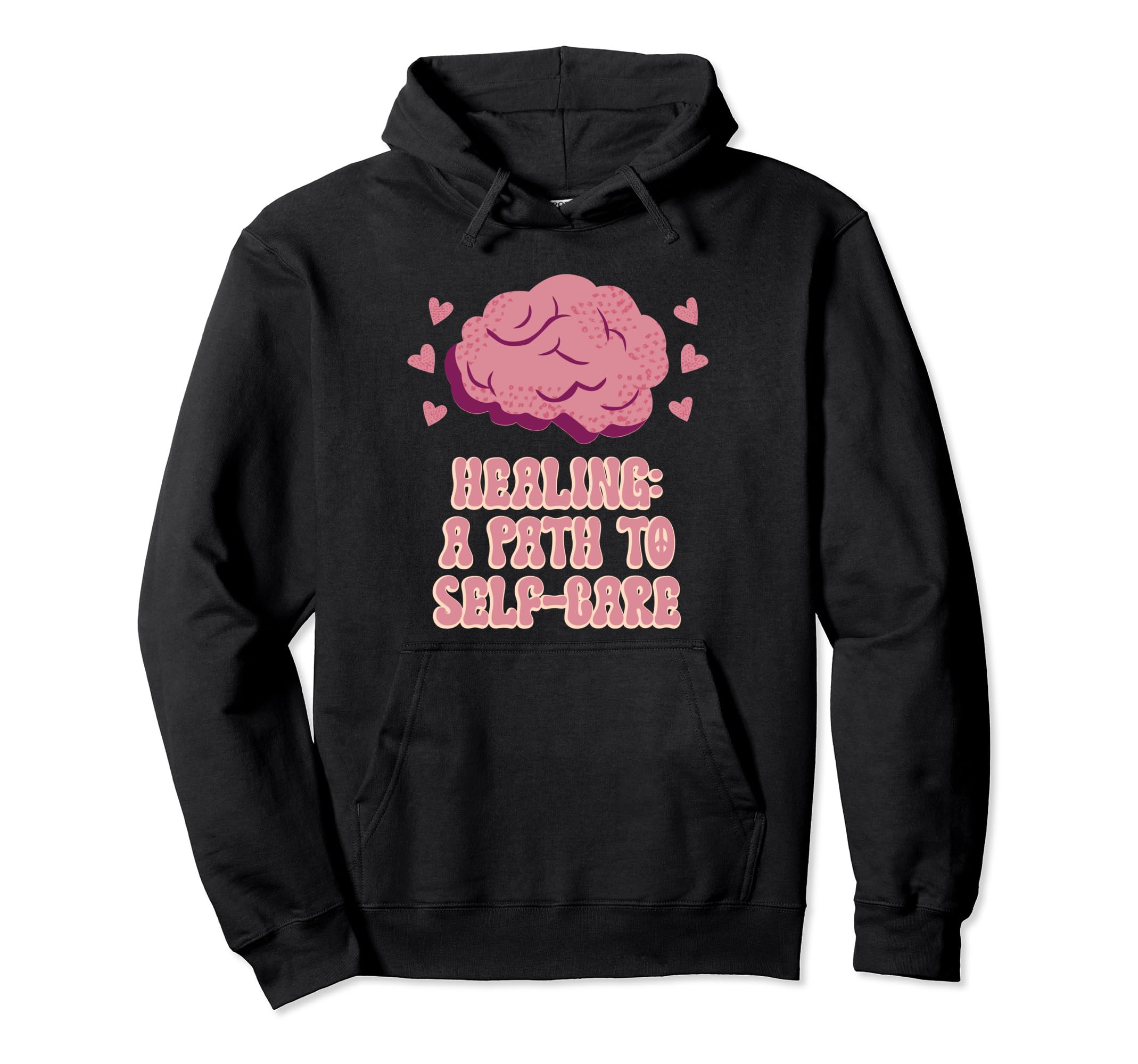 Healing Path To Self Care Mental Health Hoodie - Trendy Graphic Unisex - T-Shirt, Sweatshirt, Hoodie