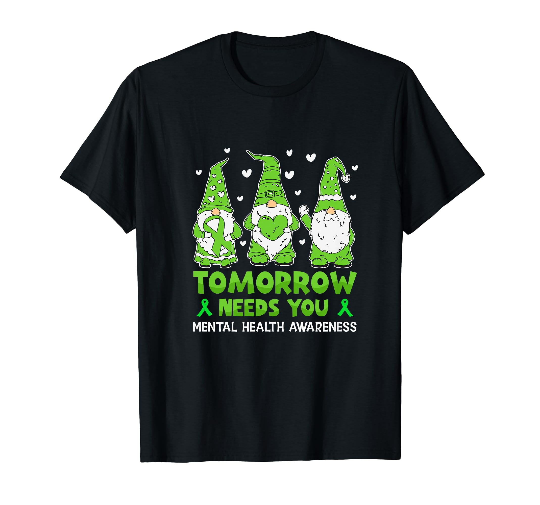 Tomorrow Needs You Be Kind T-Shirt - Casual Everyday Wear for Adults - T-Shirt, Sweatshirt, Hoodie