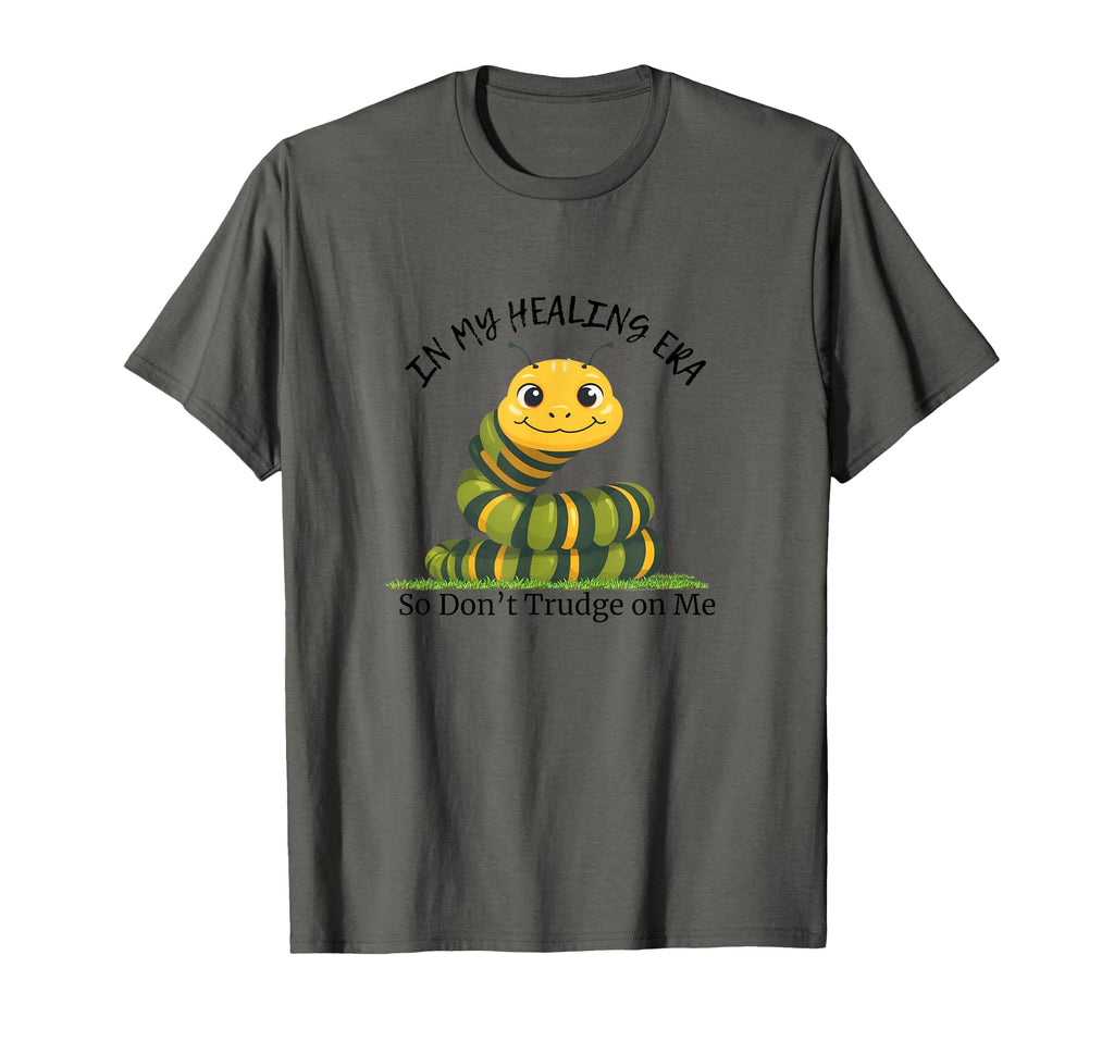 My Healing Era Dont Trudge Me T-Shirt - Aesthetic Graphic for Adults - T-Shirt, Sweatshirt, Hoodie