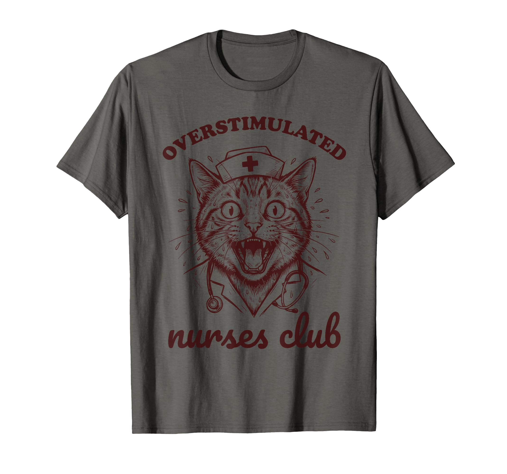 Overstimulated Nurses Club Funny Cat T-Shirt - Novelty Apparel Unisex - T-Shirt, Sweatshirt, Hoodie
