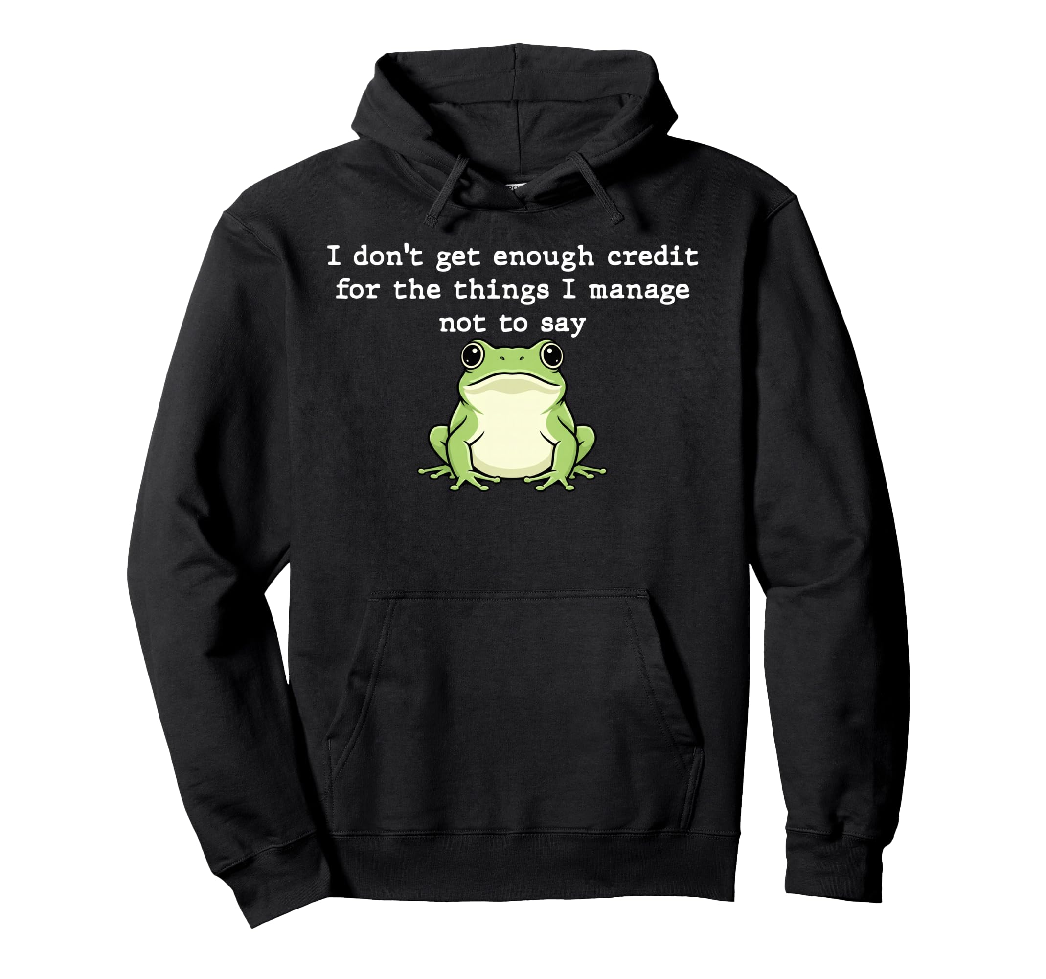 I Dont Get Enough Credit Things I Hoodie - Aesthetic Graphic Men Women - T-Shirt, Sweatshirt, Hoodie