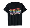 You Matter Kindness Be Kind Groovy Mental T-Shirt - Unique Graphic Unisex - T-Shirt, Sweatshirt, Hoodie
