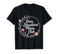 Overstimulated Moms Club Mothers Day T-Shirt - Minimalist Print for Adults - T-Shirt, Sweatshirt, Hoodie