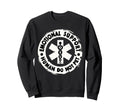 Emotional Support Human Do Not Pet Sweatshirt - Trendy Graphic Unisex - T-Shirt, Sweatshirt, Hoodie