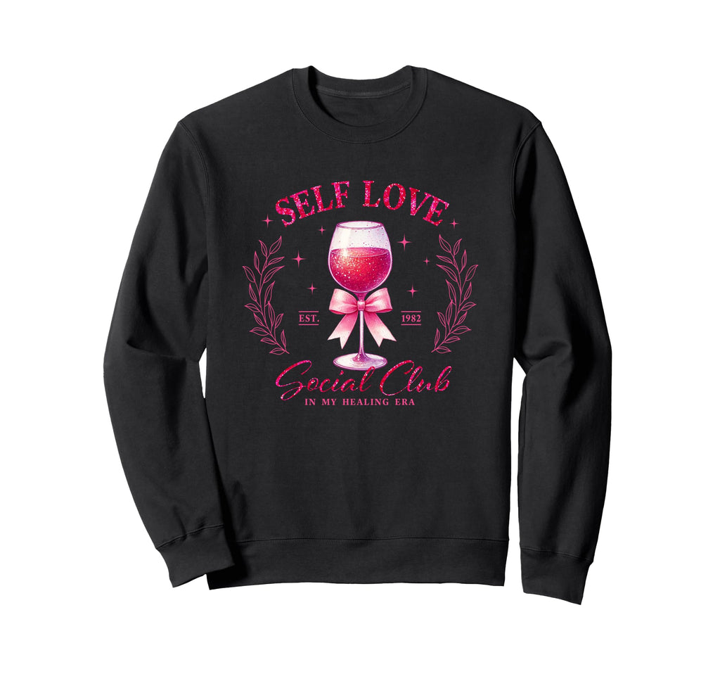 Self Love Social Club My Healing Era Sweatshirt - Trendy Graphic Men Women - T-Shirt, Sweatshirt, Hoodie