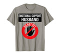 Emotional Support Husband Shirts T-Shirt - Casual Everyday Wear for Adults - T-Shirt, Sweatshirt, Hoodie