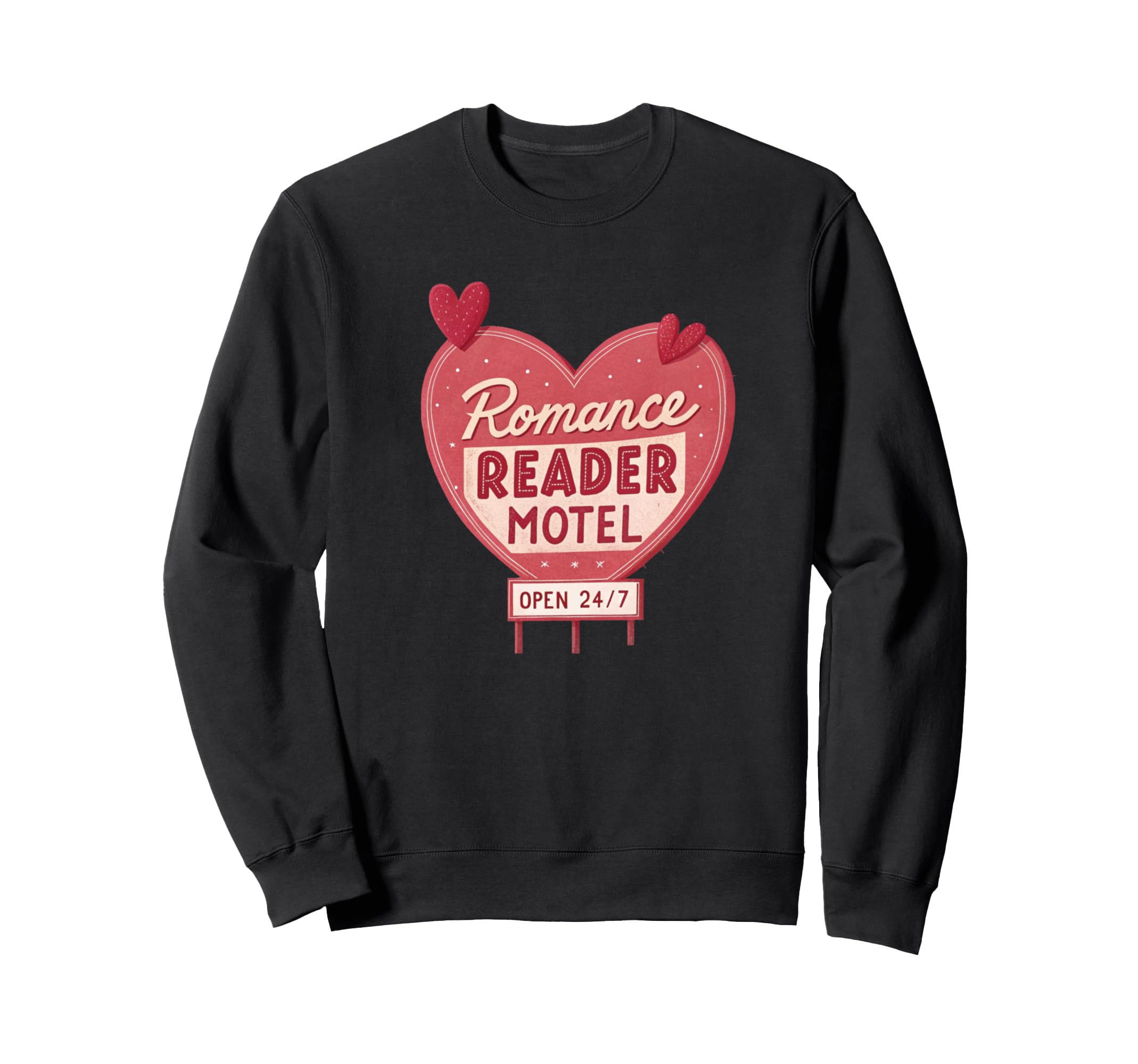 Funny Romance Motel Romance Readers Sweatshirt - Trendy Graphic Men Women - T-Shirt, Sweatshirt, Hoodie