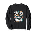 Therapy Dogs Work Hugs Pet Lover Sweatshirt - Graphic Print for Adults - T-Shirt, Sweatshirt, Hoodie