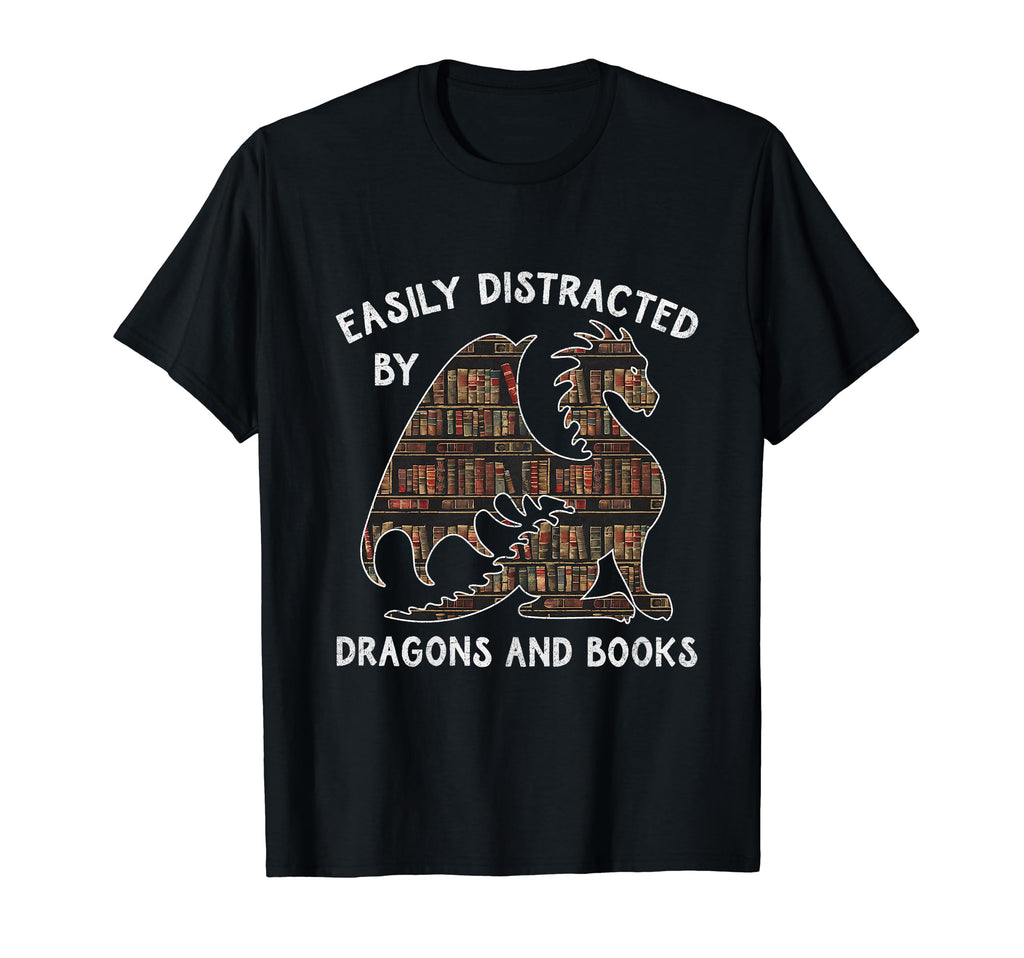 Easily Distracted Dragons And T-Shirt - Fun Novelty Design for Adults - T-Shirt, Sweatshirt, Hoodie