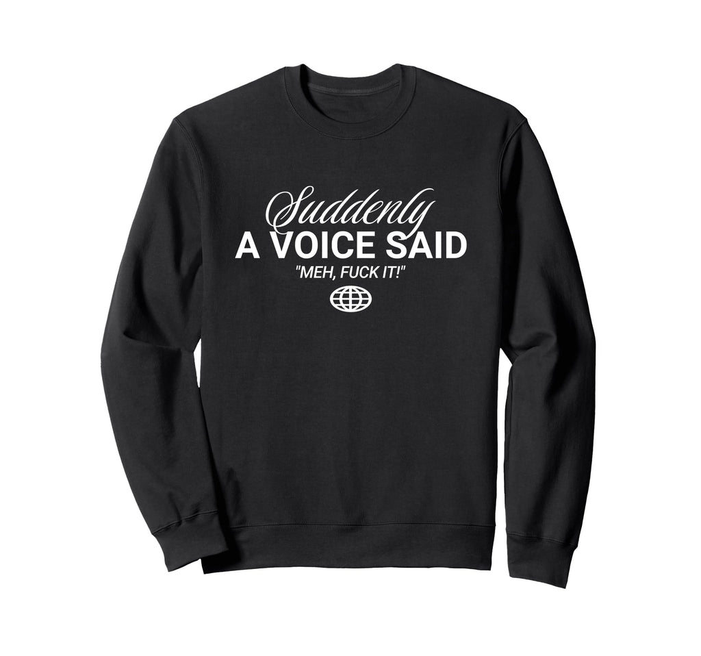 Dont Care Too Much Motivational Sweatshirt - Streetwear Style for Adults - T-Shirt, Sweatshirt, Hoodie