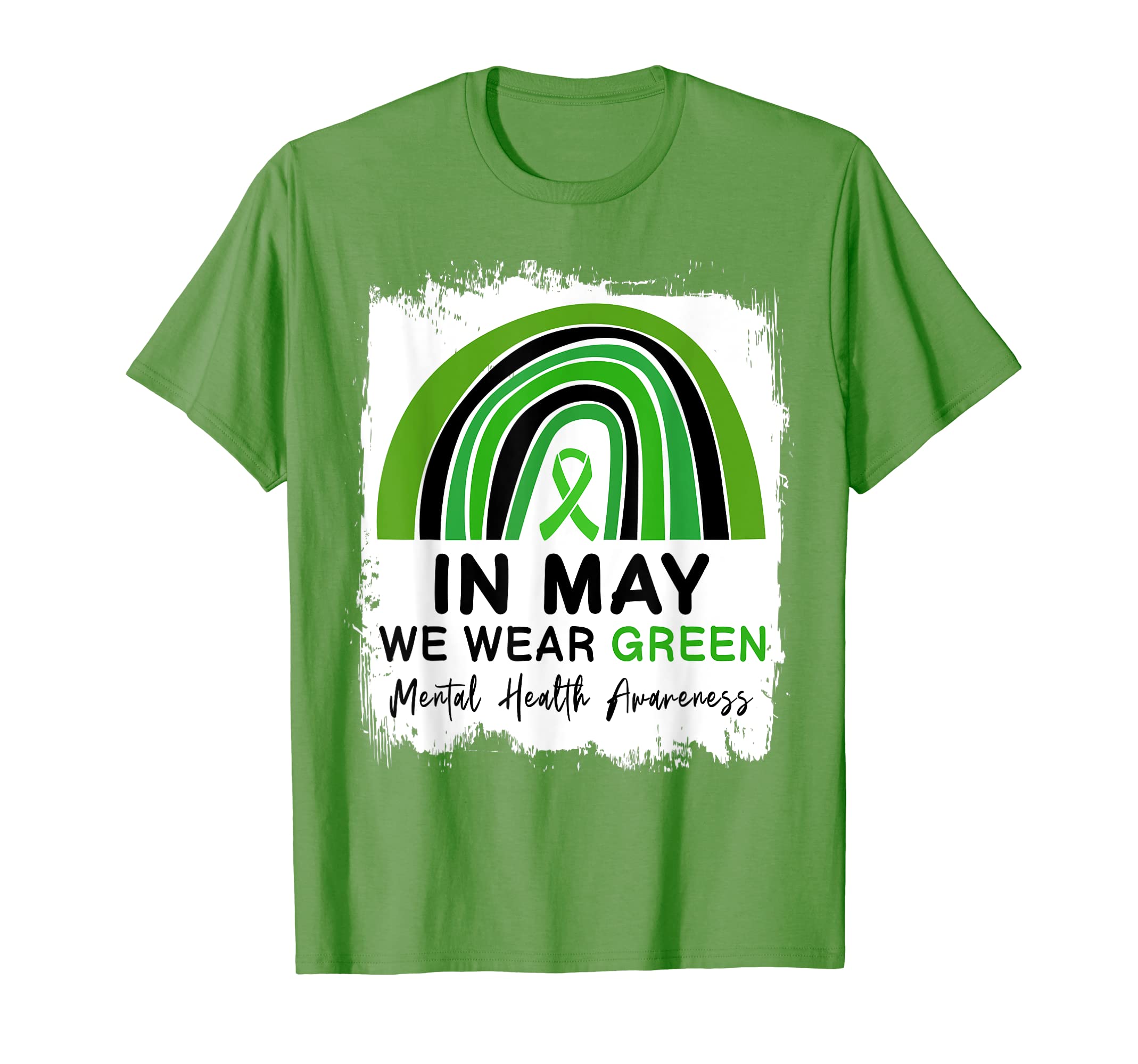 May We Wear Green Mental Health Awareness T-Shirt - Custom Art Print Unisex - T-Shirt, Sweatshirt, Hoodie