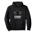 Strong And Still Meditation Strength Hoodie - Custom Art Print Men Women - T-Shirt, Sweatshirt, Hoodie