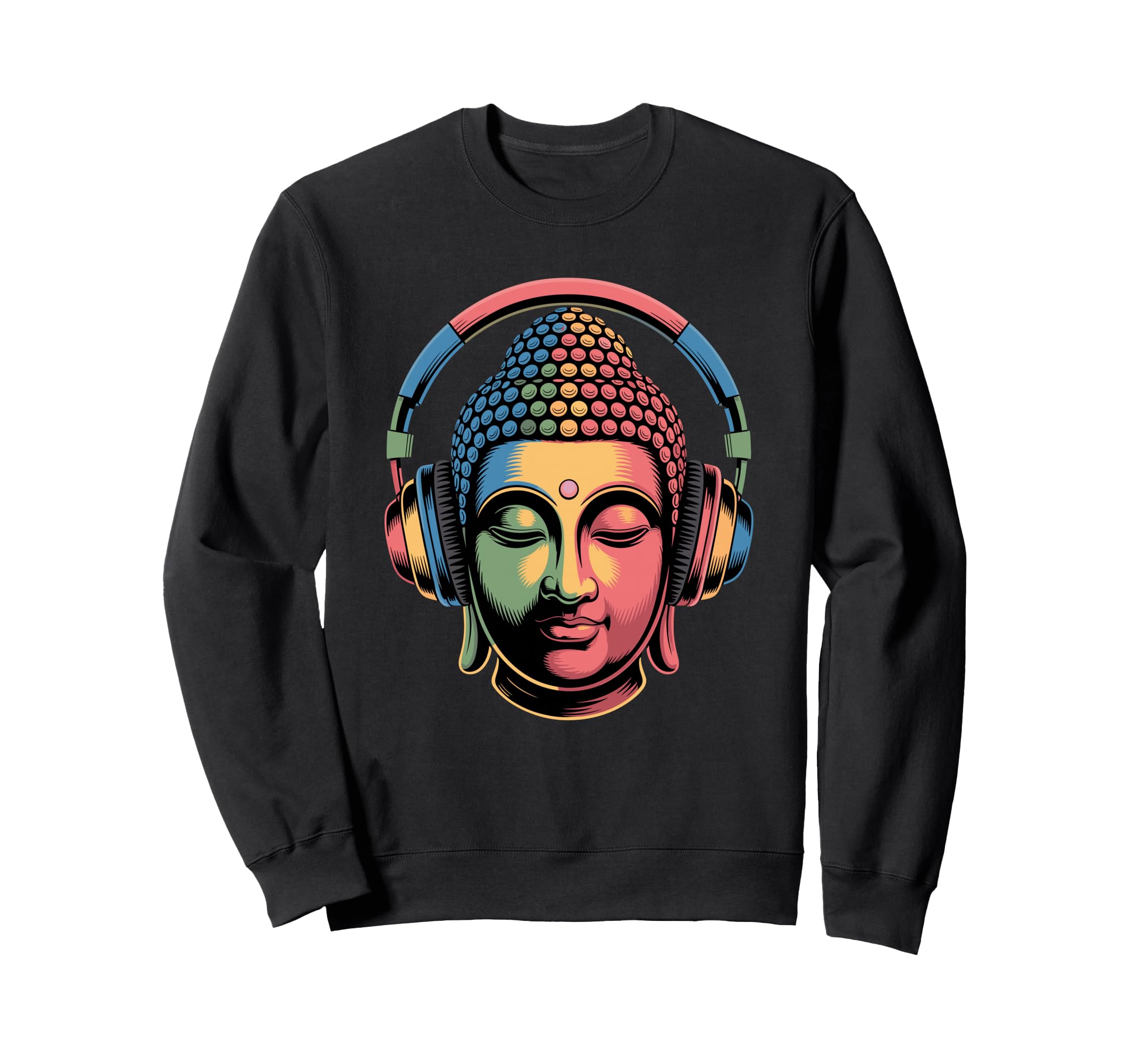 Buddha Headphones Mindfulness Music Sweatshirt - Streetwear Style Unisex - T-Shirt, Sweatshirt, Hoodie