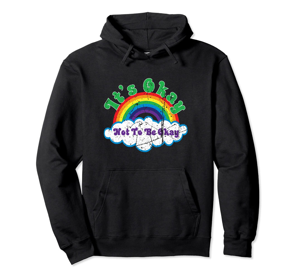 Mental Health Awareness Its Okay Not To Hoodie - Aesthetic Graphic Unisex - T-Shirt, Sweatshirt, Hoodie
