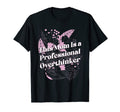 Professional Overthinker Mom T-Shirt - Casual Everyday Wear for Adults - T-Shirt, Sweatshirt, Hoodie