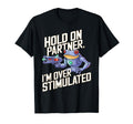 Hold Partner Im Overstimulated Frog T-Shirt - Custom Art Print Men Women - T-Shirt, Sweatshirt, Hoodie