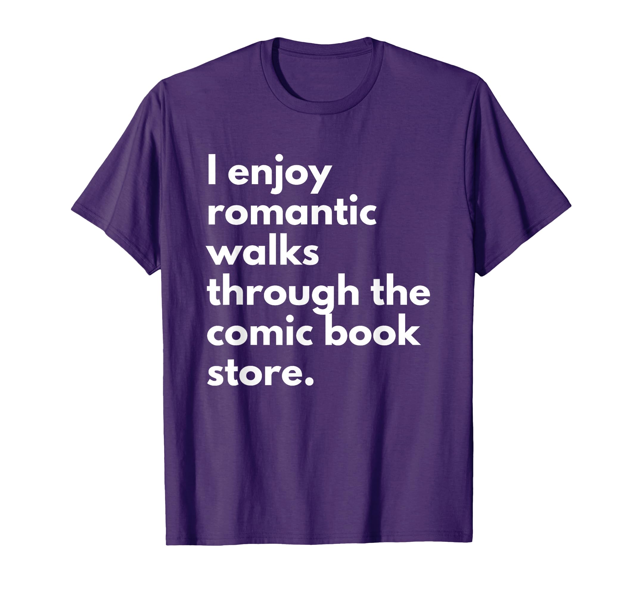 I Enjoy Romantic Walks Through Comic T-Shirt - Graphic Print for Adults - T-Shirt, Sweatshirt, Hoodie