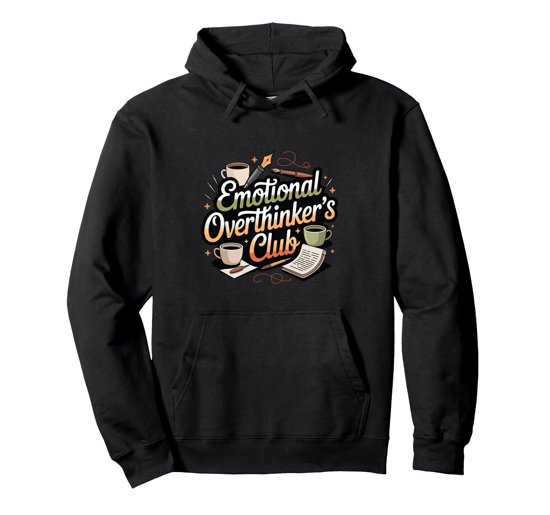 Emotional Overthinkers Club Funny Hoodie - Fun Novelty Design Men Women - T-Shirt, Sweatshirt, Hoodie
