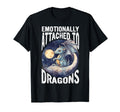 Emotionally Attached To Dragons Books T-Shirt - Novelty Apparel for Adults - T-Shirt, Sweatshirt, Hoodie