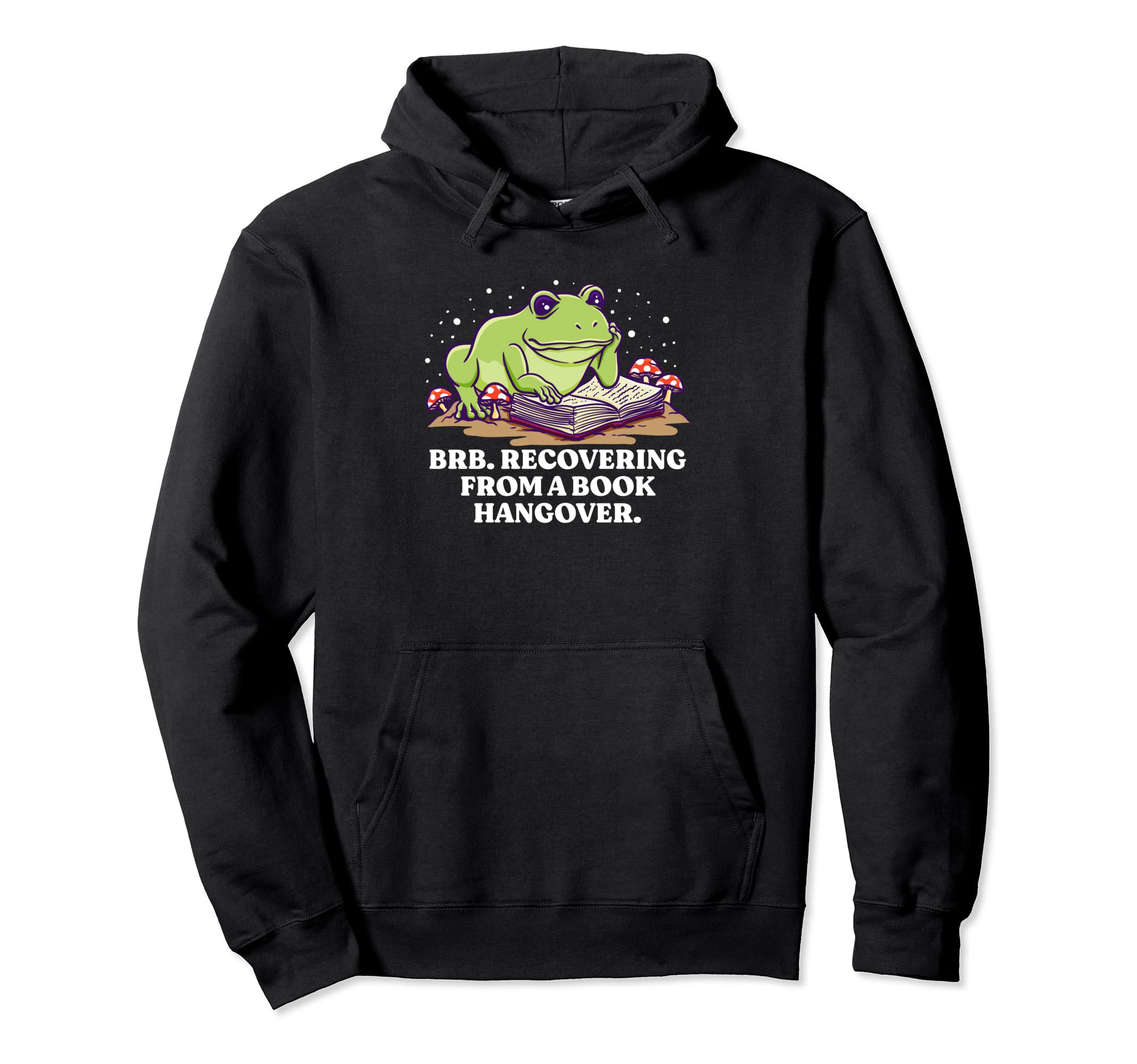 Brb Recovering From Book Funny Bookworm Hoodie - Novelty Apparel Men Women - T-Shirt, Sweatshirt, Hoodie