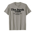 Book Club I Put My Book Down To Be Here T-Shirt - Minimalist Print Unisex - T-Shirt, Sweatshirt, Hoodie