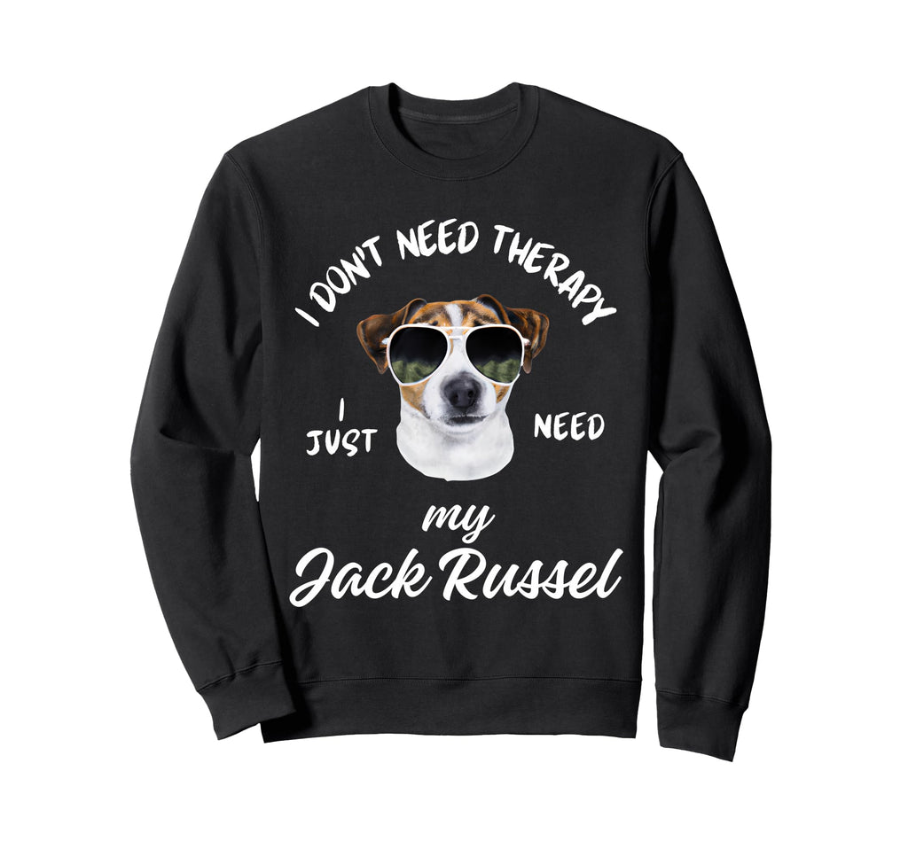 Jack Russel Dog Lover I Just Need Sweatshirt - Minimalist Print for Adults - T-Shirt, Sweatshirt, Hoodie