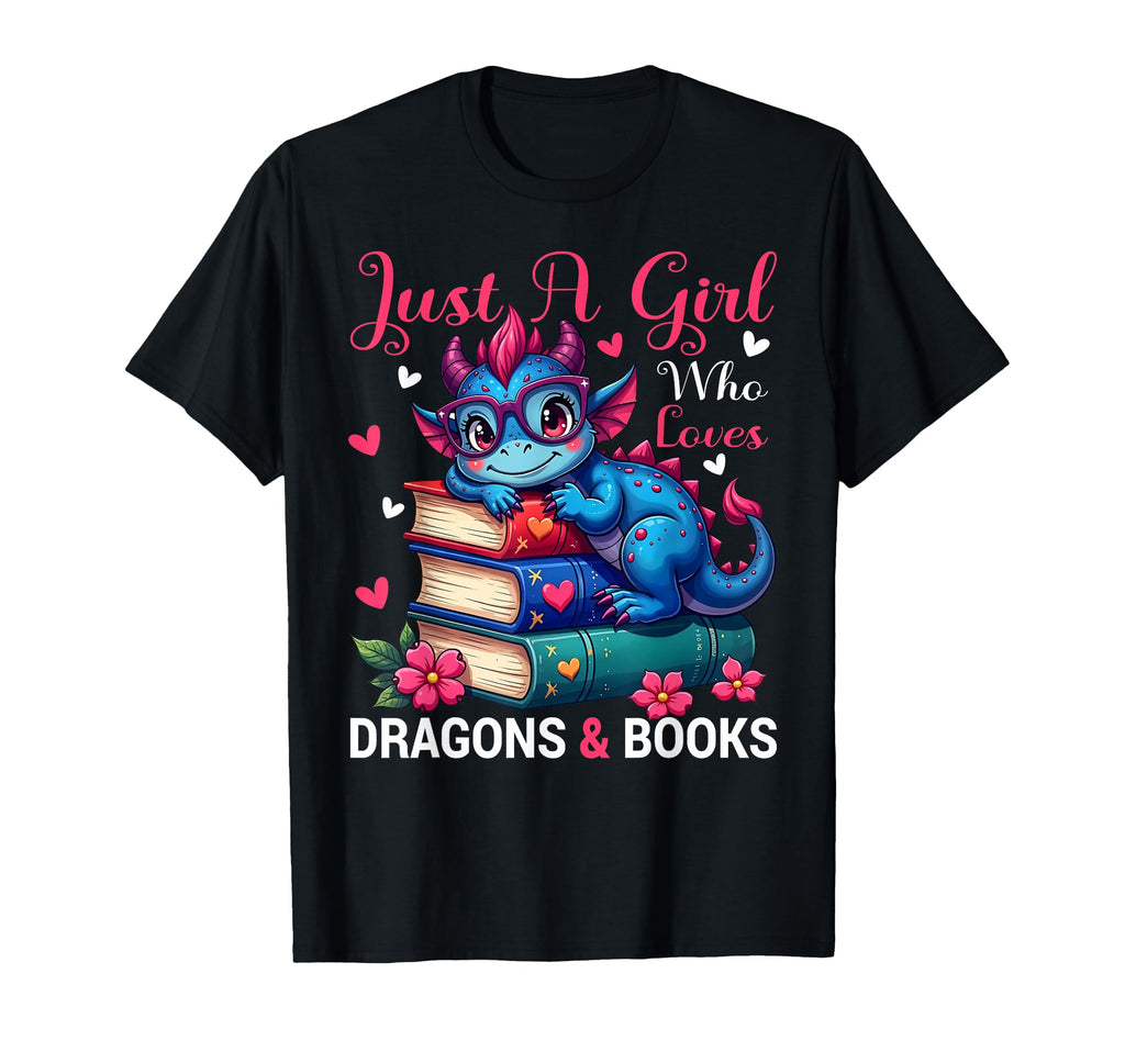 Just Who Loves Dragons And Books T-Shirt - Trendy Graphic Unisex - T-Shirt, Sweatshirt, Hoodie