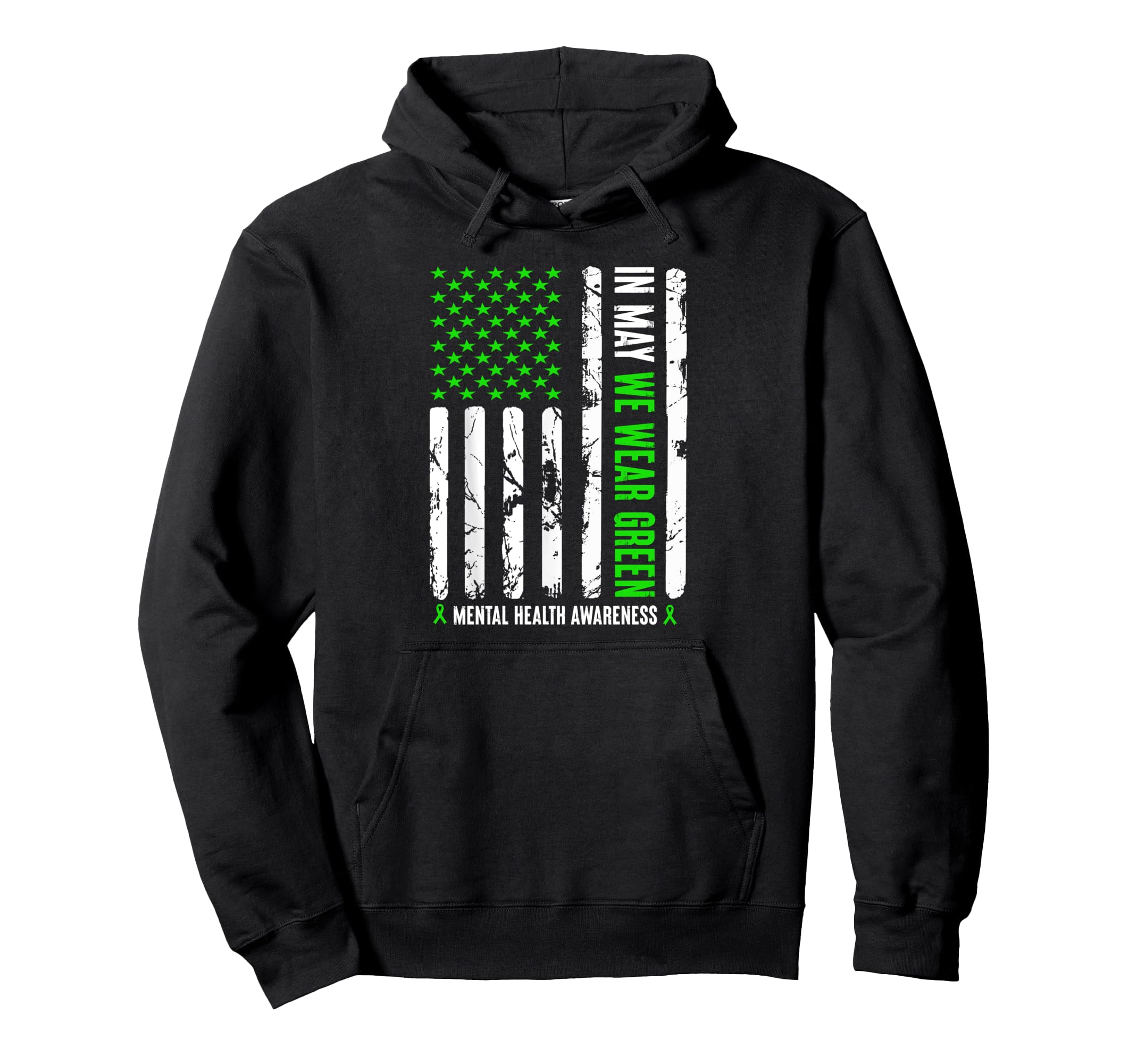 May We Wear Green Ribbon Us Flag Hoodie - Casual Everyday Wear for Adults - T-Shirt, Sweatshirt, Hoodie